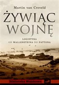 Polska książka : Żywiąc woj... - Martin Creveld