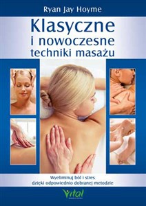 Obrazek Klasyczne i nowoczesne techniki masażu