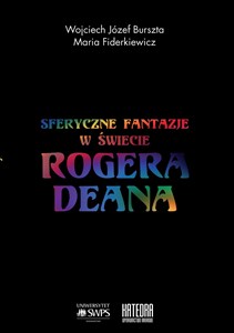 Obrazek Sferyczne fantazje W świecie Rogera Deana