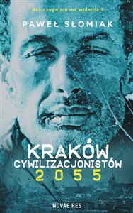 Obrazek Kraków cywilizacjonistów 2055