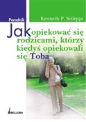 Jak opieko... - Kenneth P. Scileppi - buch auf polnisch 