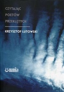 Obrazek Czytając poetów przeklętych