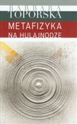 Polnische buch : Metafizyka... - Barbara Toporska