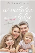 Polska książka : W miłości ... - Józef Augustyn SJ