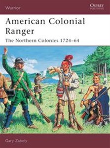 Bild von American Colonial Ranger The Northern Colonies 1724–64