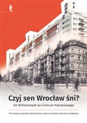 Czyj sen W... - Opracowanie Zbiorowe -  polnische Bücher