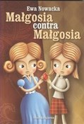 Książka : Małgosia c... - Ewa Nowacka