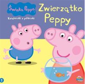 Obrazek Świnka Peppa 3 Zwierzątko Peppy Książeczki z półeczki