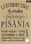 Pokaż szczegóły dla Liternictwo Sztuka pięknego pisania Liternictw... - Gabri Joy Kirkendall, Laura Lavender, Julie Manwaring, Shauna Lynn Panczyszyn - Ksiegarnia w niemczech