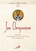 Pokaż szczegóły dla Homilie do Drugiego Listu św. Pawła do Koryntian Polska książka : Homilie do... - Święty Jan Chryzostom