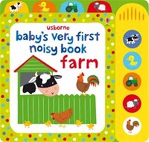 Obrazek Baby's very first noisy book Farm