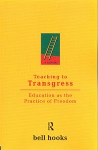 Bild von Teaching to Transgress Education as the Practice of Freedom