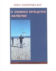 Obrazek O osobach myślących natrętnie