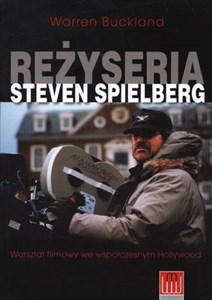 Bild von Reżyseria Steven Spielberg Warsztat filmowy we współczesnym Hollywood