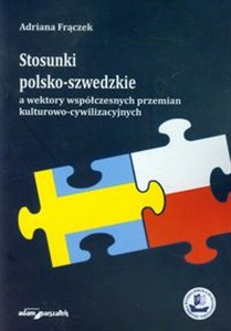 Bild von Stosunki polsko-szwedzkie a wektory współczesnych przemian kulturowo-cywilizacyjnych