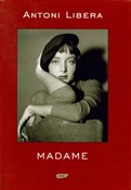 Madame - Antoni Libera -  polnische Bücher