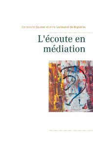 Obrazek BAULINET, C: L'ÉCOUTE EN MÉDIATION