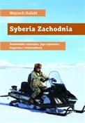 Syberia Za... - Wojciech Halicki -  polnische Bücher