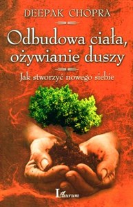 Bild von Odbudowa ciała, ożywianie duszy Jak stworzyć nowego siebie