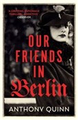 Our Friend... - Anthony Quinn -  Książka z wysyłką do Niemiec 