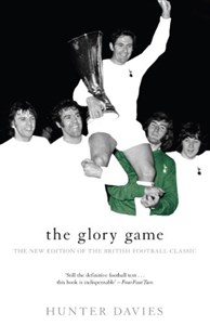 Obrazek The Glory Game: The New Edition of the British Football Classic (Mainstream Sport)
