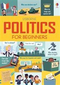 Książka : Politics f... - Alex Frith, Rosie Hore, Louie Stowell