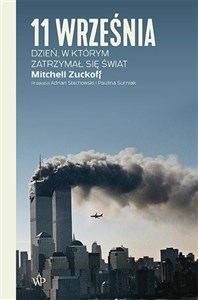Bild von 11 września. Dzień, w którym zatrzymał się świat (wyd.2)