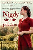 Nigdy się ... - Barbara Wysoczańska - Ksiegarnia w niemczech