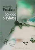 Ballada o ... - Wojciech Pestka -  polnische Bücher