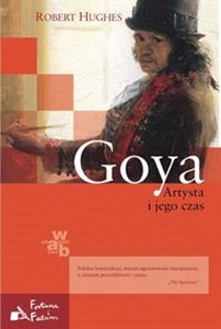 Obrazek Goya Artysta i jego czas