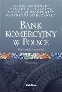 Obrazek Bank komercyjny w Polsce Podręcznik akademicki