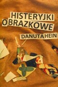 Histeryjki... - Danuta Hein -  polnische Bücher