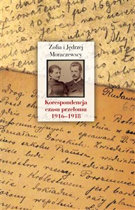 Obrazek Korespondencja czasu przełomu (1916-1918)