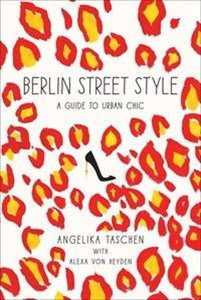 Obrazek Berlin Street Style A guide to urban chic
