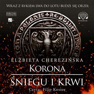 Obrazek [Audiobook] Korona śniegu i krwi