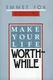 Bild von Make Your Life Worthwhile