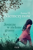 Książka : Jeszcze w ... - Anna H. Niemczynow