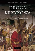 Polnische buch : Droga Krzy... - Paweł Piotrowski