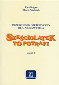 Sześciolat... - Ewa Kagan, Marta Nazimek -  Polnische Buchandlung 