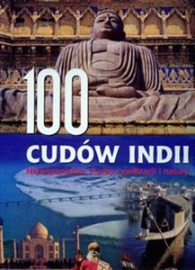 Bild von 100 cudów Indii Najwspanialsze skarby cywilizacji i natury