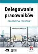 Polska książka : Delegowani... - Ewa Podgórska-Rakiel