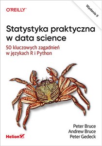 Obrazek Statystyka praktyczna w data science 50 kluczowych zagadnień w językach R i Python