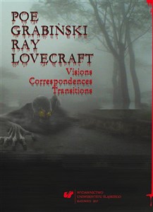 Obrazek Poe, Grabiński, Ray, Lovecraft. Visions...