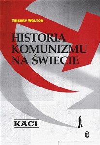 Obrazek Kaci. Historia komunizmu na świecie. Tom 1