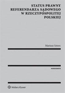 Obrazek Status prawny referendarza sądowego w Rzeczypospolitej Polskiej