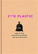 F**k Plast... - The F Team -  Książka z wysyłką do Niemiec 
