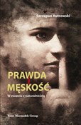 Książka : Prawda i m... - Szczepan Kutrowski
