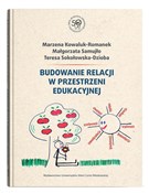 Zobacz : Budowanie ... - Marzena Kowaluk-Romanek, Małgorzata Samujło, Teresa Sokołowska-Dzioba