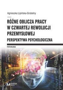 Bild von Różne oblicza pracy w czwartej rewolucji przemysłowej Perspektywa psychologiczna