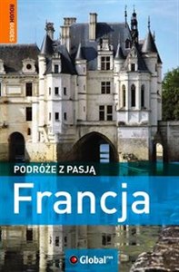 Obrazek Podróże z pasją Francja